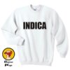 Unisex Indica Weed Shirt Cannabis Crewneck Sweatshirt  2