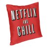 Netflix and Chill Pillow Case 2