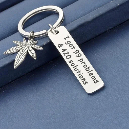 Leaf Weed Keychain 420 Jewelry Gift For Stoner Weed Lover I Got 99 Problems and 420 Solutions Keychain 3