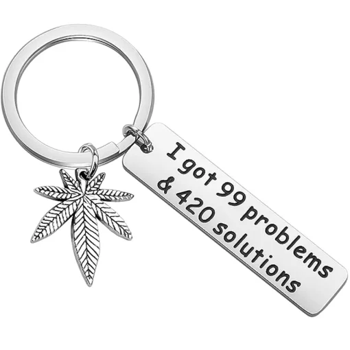 Leaf Weed Keychain 420 Jewelry Gift For Stoner Weed Lover I Got 99 Problems and 420 Solutions Keychain 1