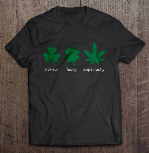 Normal Lucky Superlucky Smoke Weed T-Shirt 1