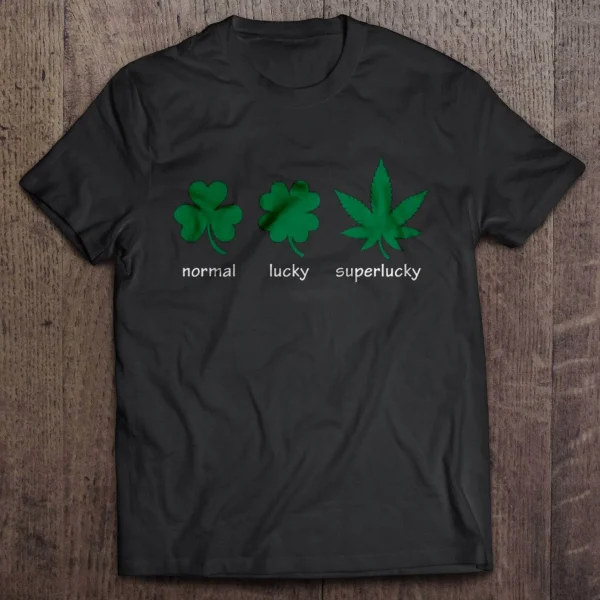 Normal Lucky Superlucky Smoke Weed T-Shirt 1